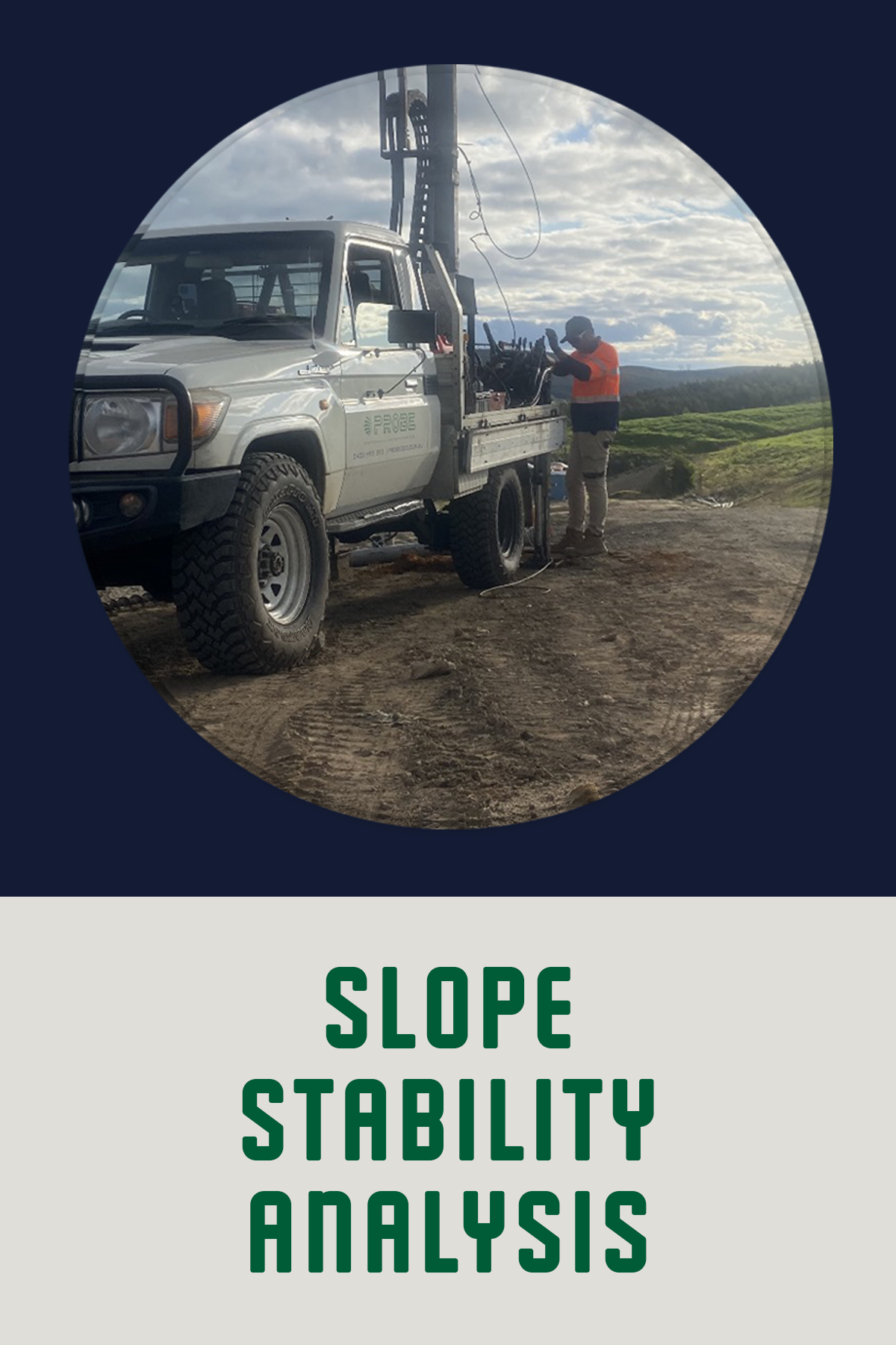 A Probe Geotechnical Services engineer uses a modern drill rig and advanced instruments attached to a Toyota Landcruiser for in-depth geotechnical site investigation.